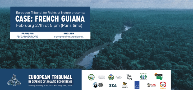 European Tribunal in Defense of Aquatic Ecosystems: French Guiana Case